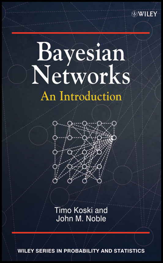 Bayesian Networks; An Introduction (Hardback) 9780470743041