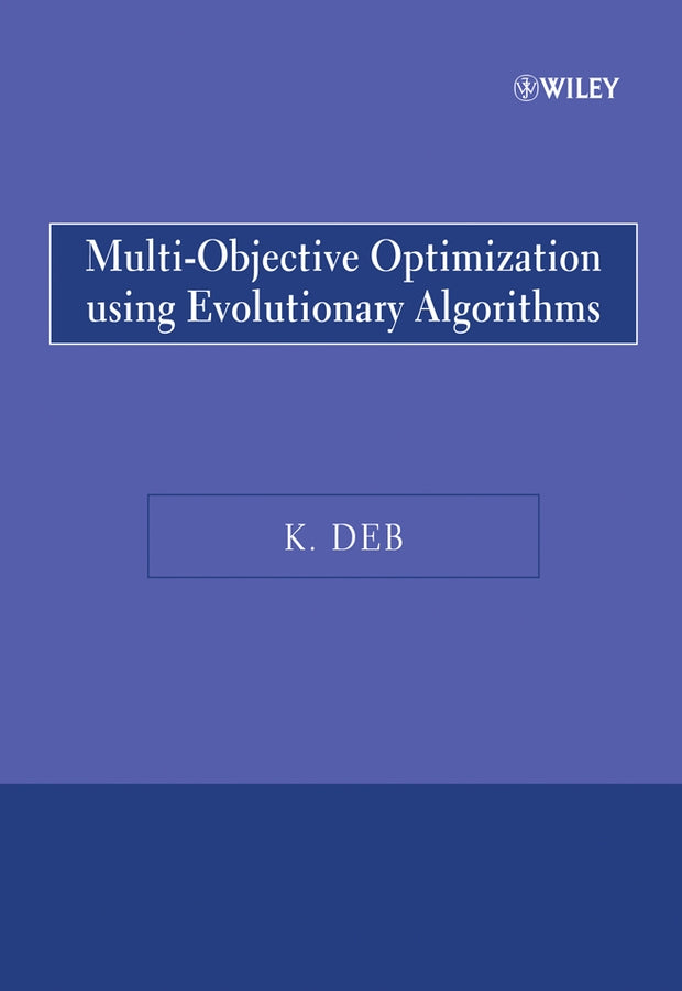Multi-Objective Optimization Using Evolutionary Algorithms (Paperback / softback) 9780470743614