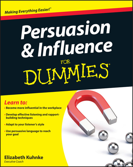 Persuasion and Influence For Dummies (Paperback / softback) 9780470747377