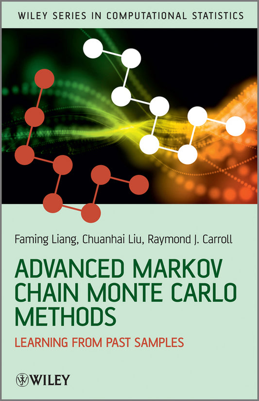 Advanced Markov Chain Monte Carlo Methods; Learning from Past Samples (Hardback) 9780470748268