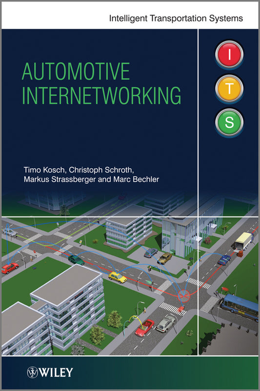 Automotive Internetworking (Hardback) 9780470749791