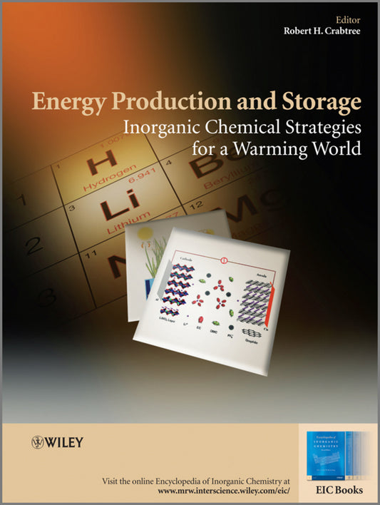 Energy Production and Storage; Inorganic Chemical Strategies for a Warming World (Hardback) 9780470749869