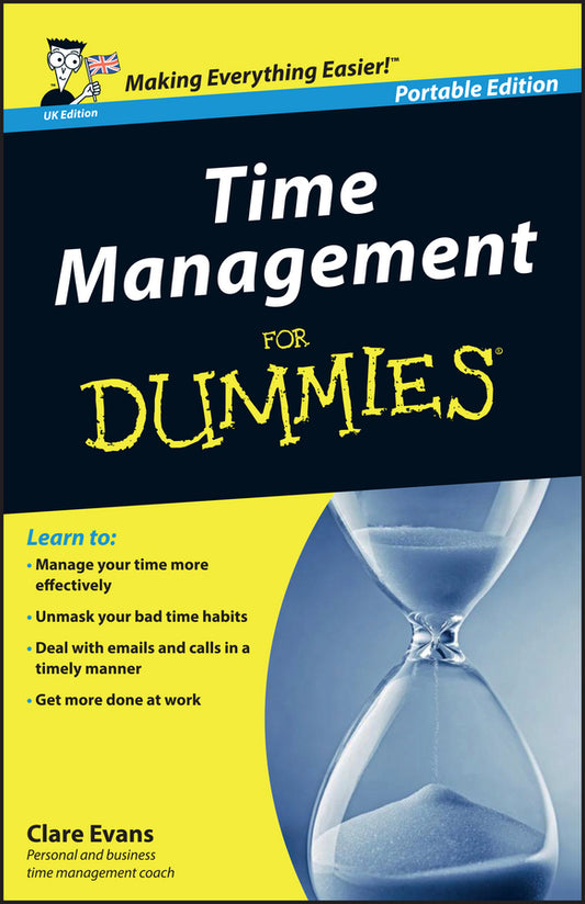 Time Management For Dummies, UK Edition (Paperback / softback) 9780470777657