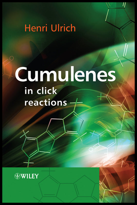 Cumulenes in Click Reactions (Hardback) 9780470779323