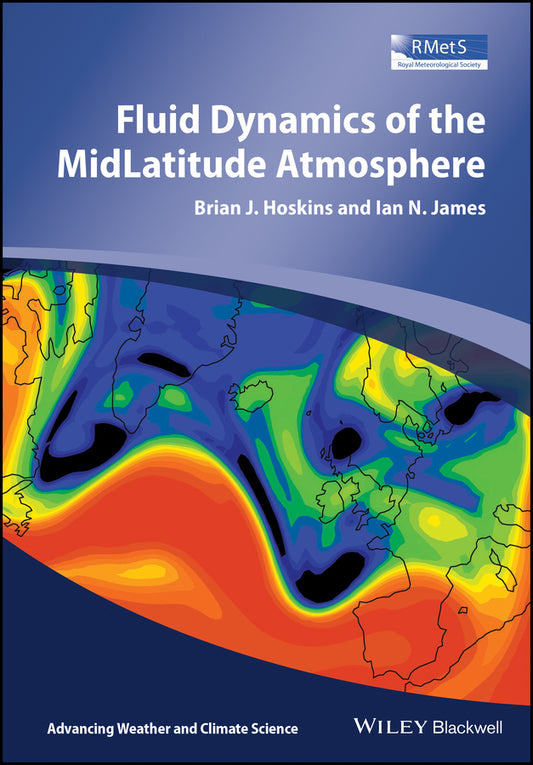 Fluid Dynamics of the Mid-Latitude Atmosphere (Paperback / softback) 9780470795194