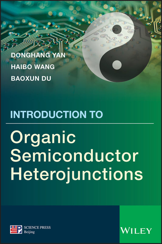 Introduction to Organic Semiconductor Heterojunctions (Hardback) 9780470825945