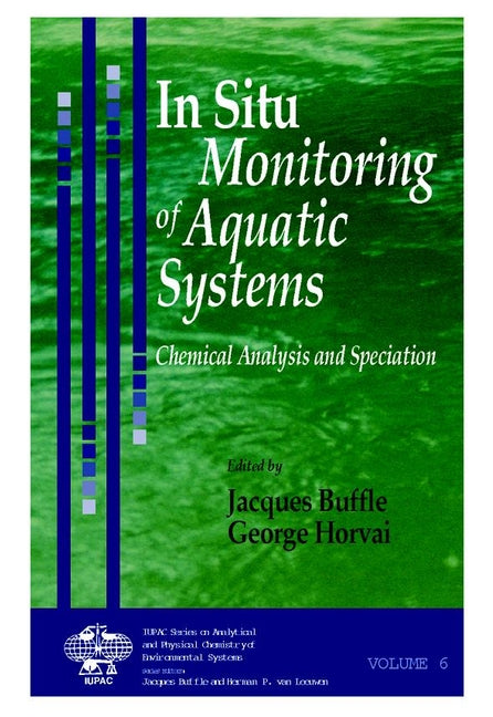 In Situ Monitoring of Aquatic Systems; Chemical Analysis and Speciation (Paperback / softback) 9780470841402