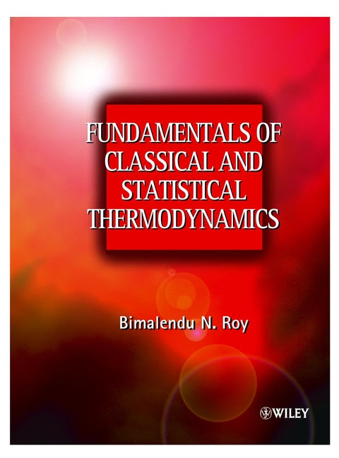 Fundamentals of Classical and Statistical Thermodynamics (Hardback) 9780470843130