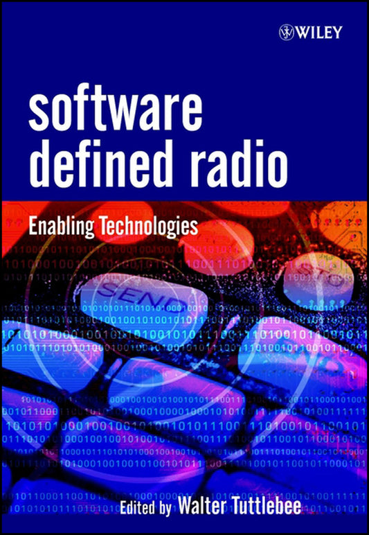 Software Defined Radio; Enabling Technologies (Hardback) 9780470843185