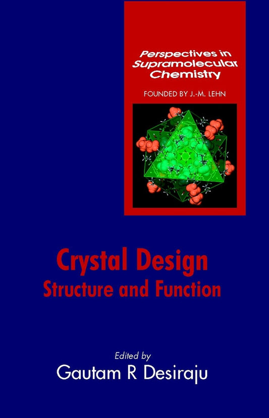 Crystal Design; Structure and Function (Hardback) 9780470843338