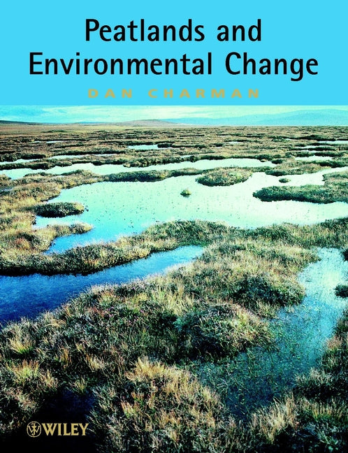 Peatlands and Environmental Change (Paperback / softback) 9780470844106