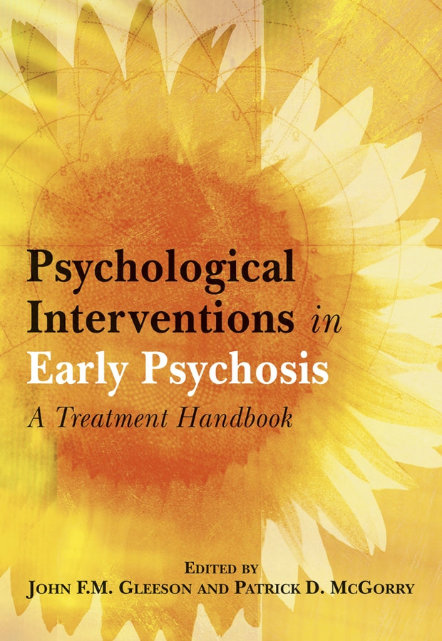 Psychological Interventions in Early Psychosis; A Treatment Handbook (Paperback / softback) 9780470844366