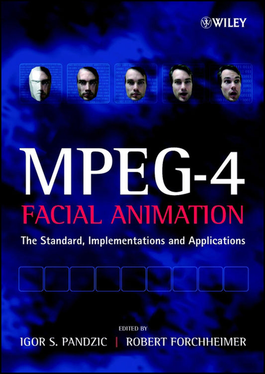 MPEG-4 Facial Animation; The Standard, Implementation and Applications (Hardback) 9780470844656