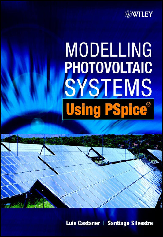 Modelling Photovoltaic Systems Using PSpice (Paperback / softback) 9780470845288