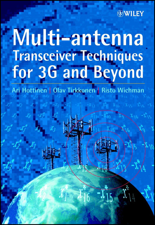 Multi-antenna Transceiver Techniques for 3G and Beyond (Hardback) 9780470845424