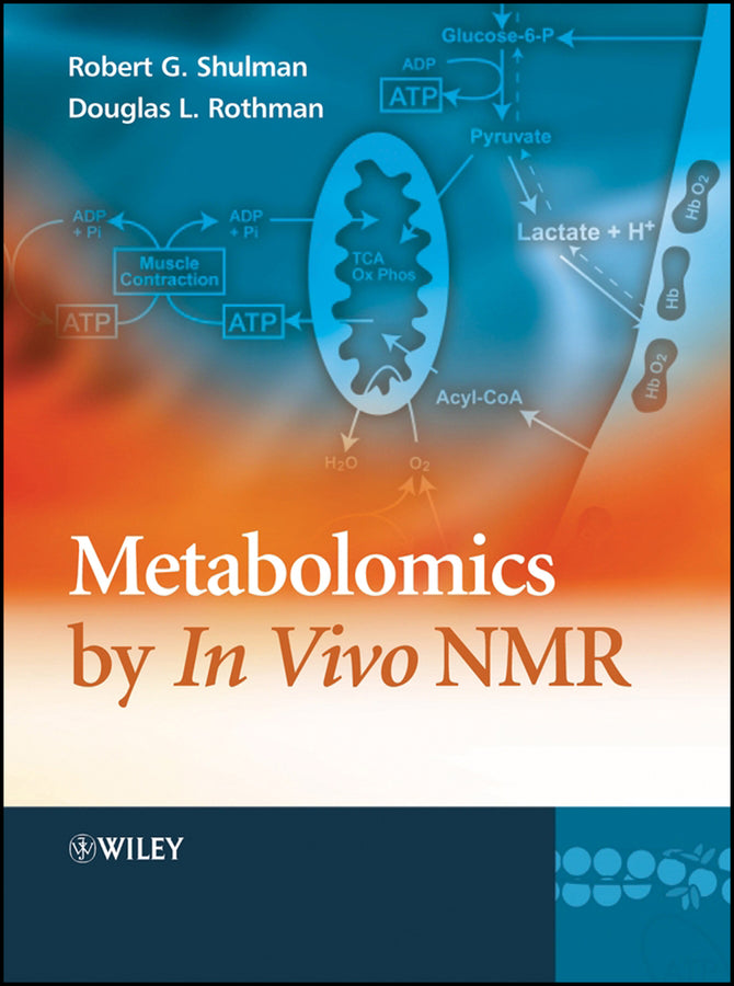 Metabolomics by In Vivo NMR (Hardback) 9780470847190