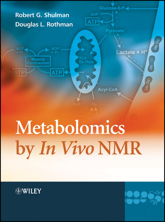 Metabolomics by In Vivo NMR (Hardback) 9780470847190