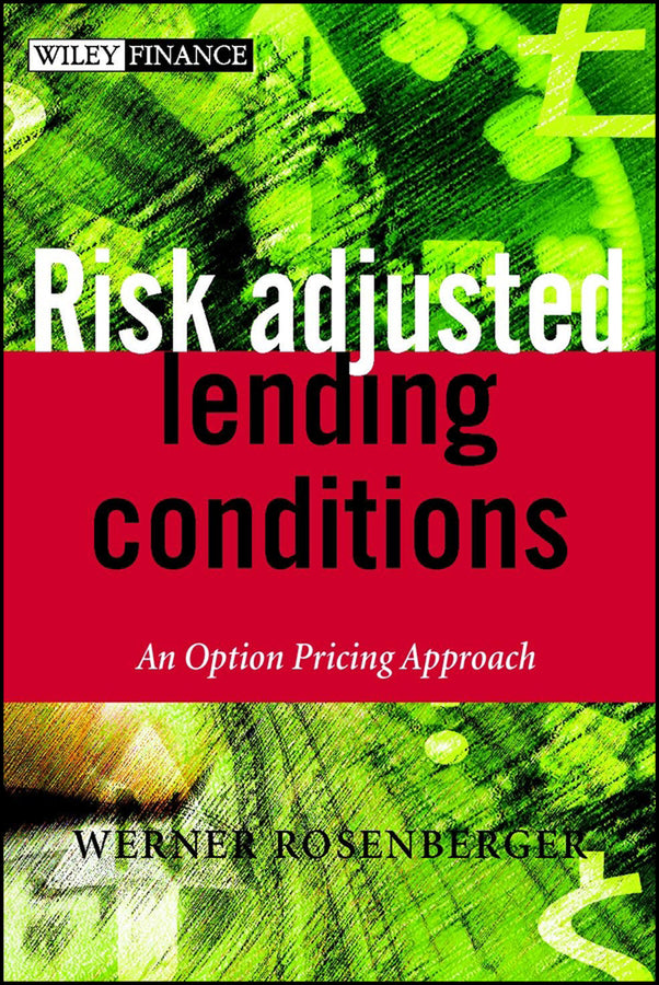 Risk-Adjusted Lending Conditions; An Option Pricing Approach (Hardback) 9780470847527