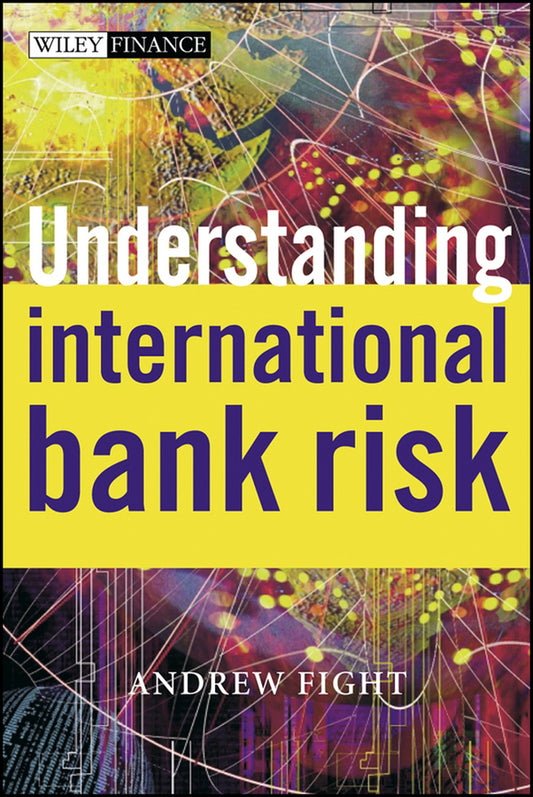 Understanding International Bank Risk (Hardback) 9780470847688