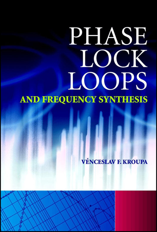 Phase Lock Loops and Frequency Synthesis (Hardback) 9780470848661