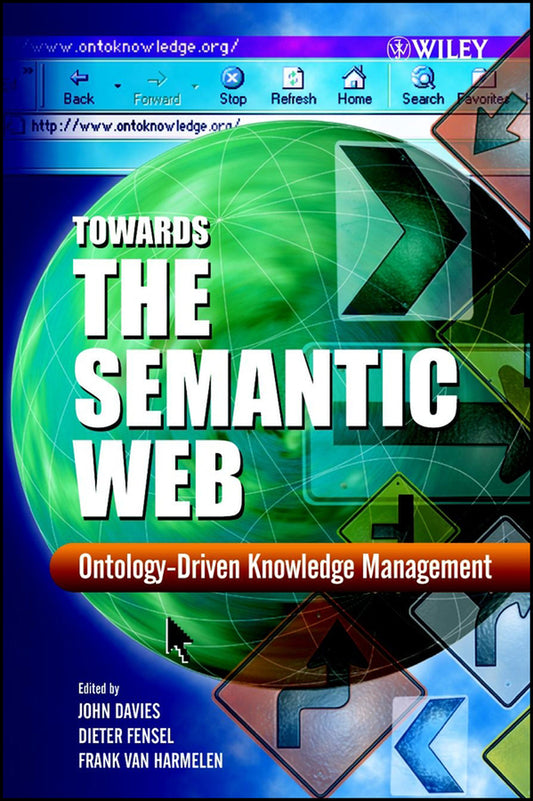 Towards the Semantic Web; Ontology-driven Knowledge Management (Hardback) 9780470848678