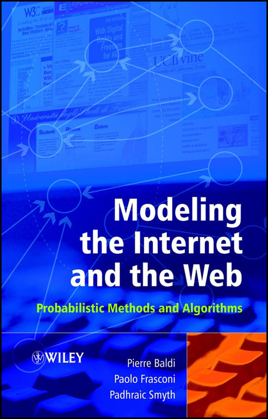 Modeling the Internet and the Web; Probabilistic Methods and Algorithms (Hardback) 9780470849064