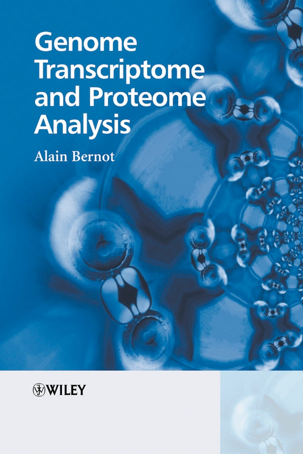 Genome Transcriptome and Proteome Analysis (Hardback) 9780470849545