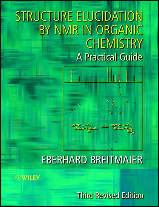 Structure Elucidation by NMR in Organic Chemistry; A Practical Guide (Paperback / softback) 9780470850077