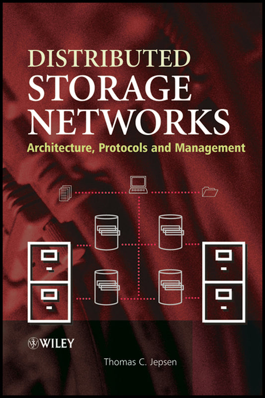 Distributed Storage Networks; Architecture, Protocols and Management (Hardback) 9780470850206