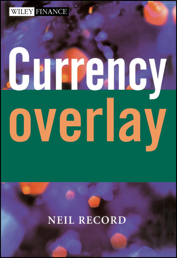 Currency Overlay (Hardback) 9780470850275