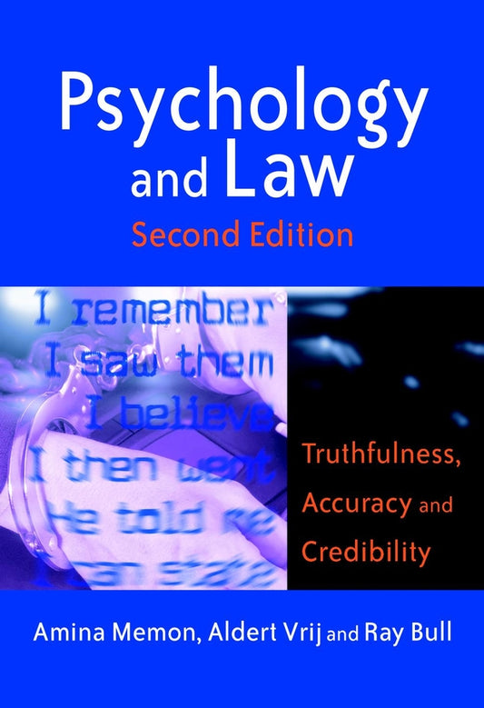 Psychology and Law; Truthfulness, Accuracy and Credibility (Paperback / softback) 9780470850619
