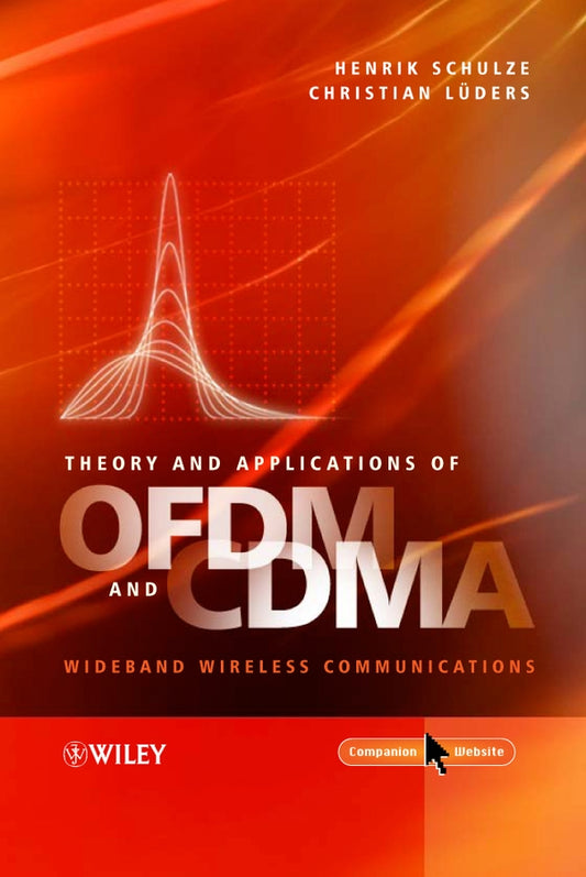 Theory and Applications of OFDM and CDMA; Wideband Wireless Communications (Hardback) 9780470850695