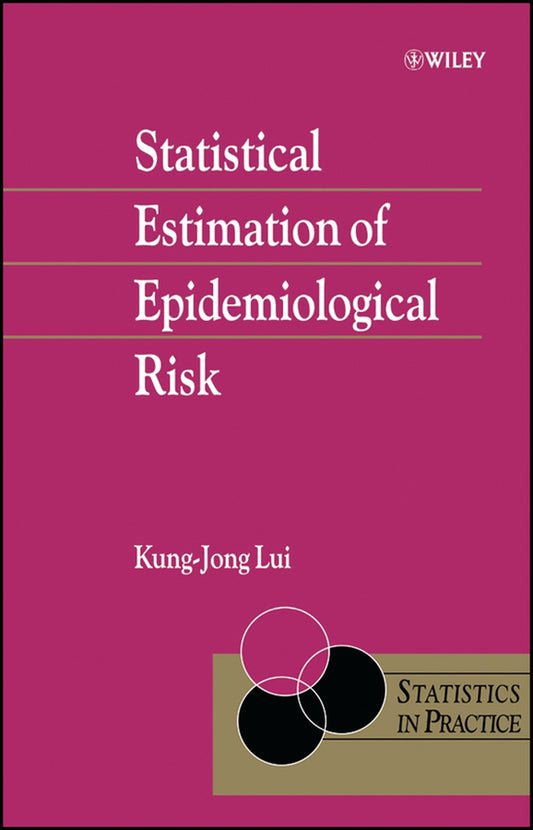 Statistical Estimation of Epidemiological Risk (Hardback) 9780470850718