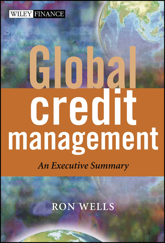 Global Credit Management; An Executive Summary (Hardback) 9780470851111