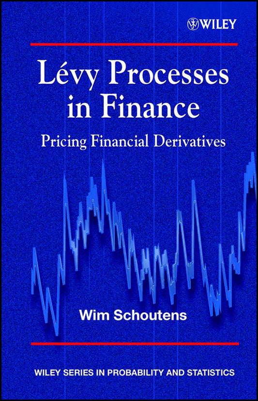 Lévy Processes in Finance; Pricing Financial Derivatives (Hardback) 9780470851562