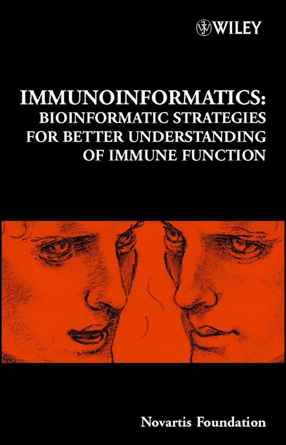 Immunoinformatics; Bioinformatic Strategies for Better Understanding of Immune Function (Hardback) 9780470853566