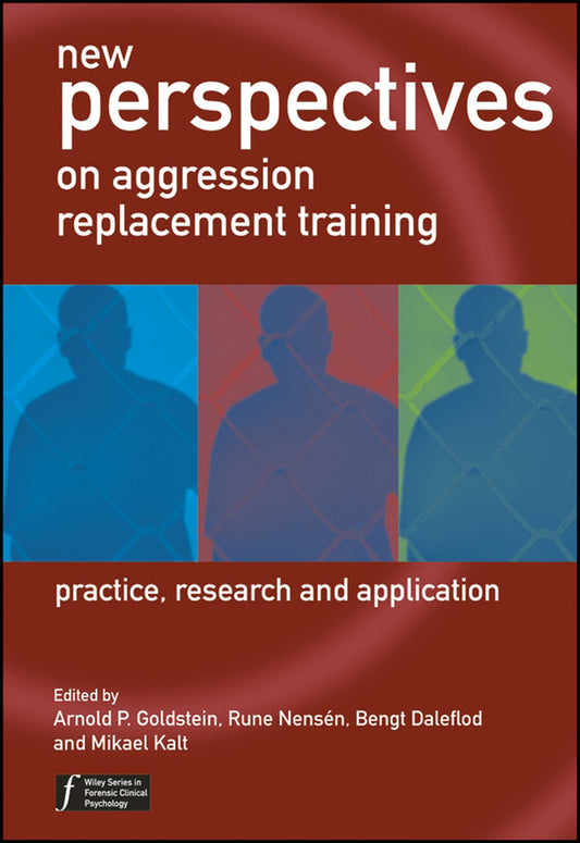 New Perspectives on Aggression Replacement Training; Practice, Research and Application (Paperback / softback) 9780470854938