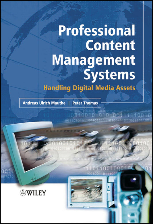Professional Content Management Systems; Handling Digital Media Assets (Hardback) 9780470855423