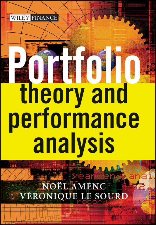 Portfolio Theory and Performance Analysis (Hardback) 9780470858745