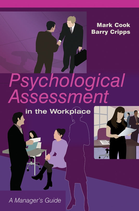 Psychological Assessment in the Workplace; A Manager's Guide (Paperback / softback) 9780470861639