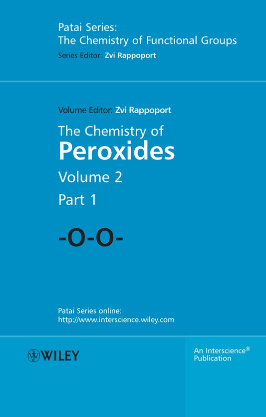 The Chemistry of Peroxides, Parts 1 and 2, 2 Volume Set (Hardback) 9780470862742