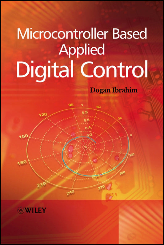 Microcontroller Based Applied Digital Control (Hardback) 9780470863350