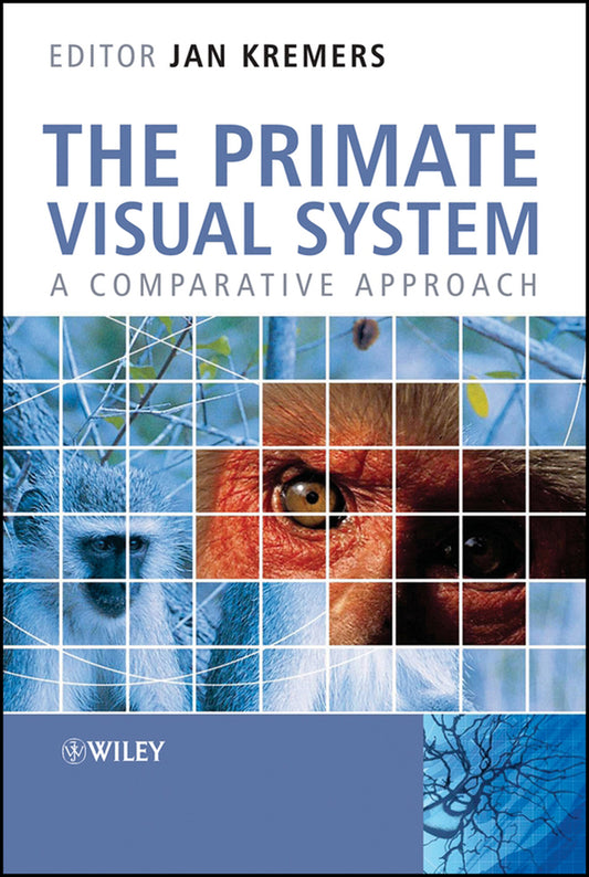 The Primate Visual System; A Comparative Approach (Hardback) 9780470868096