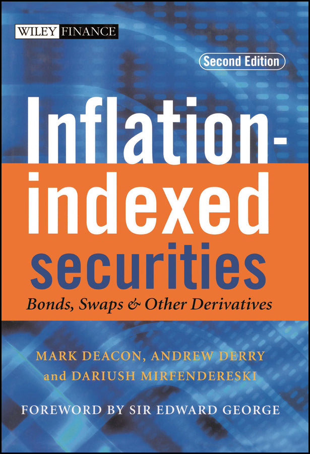 Inflation-indexed Securities; Bonds, Swaps and Other Derivatives (Hardback) 9780470868126