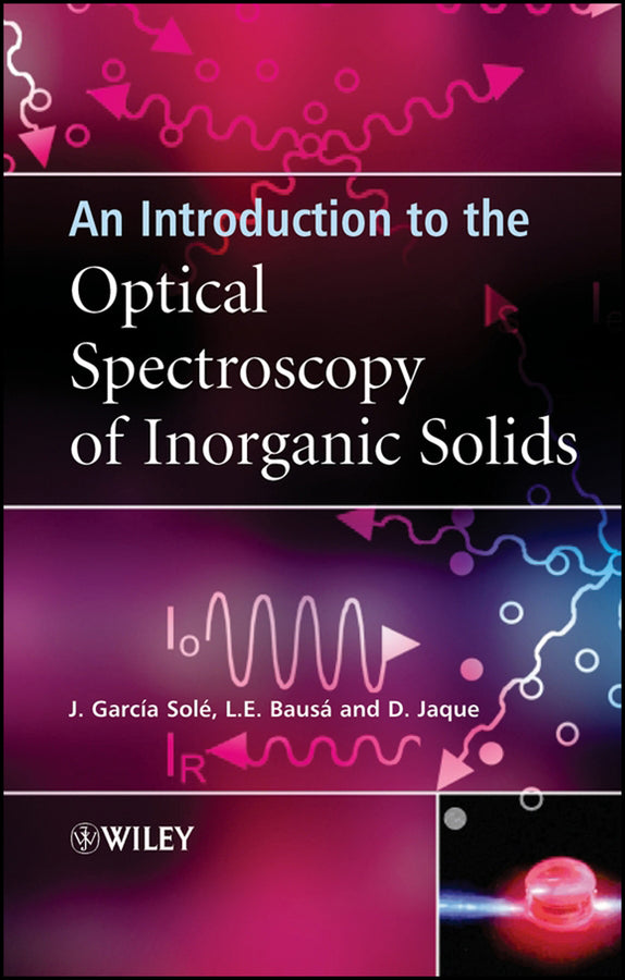 An Introduction to the Optical Spectroscopy of Inorganic Solids (Paperback / softback) 9780470868867