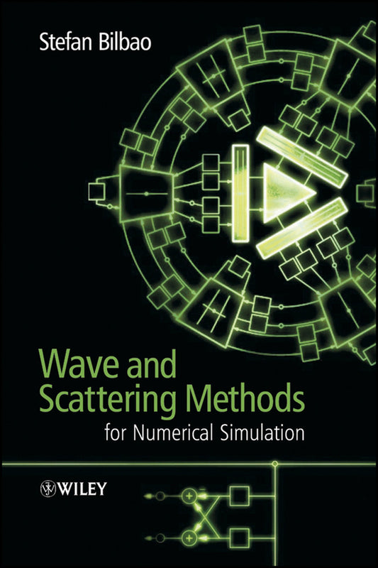 Wave and Scattering Methods for Numerical Simulation (Hardback) 9780470870174