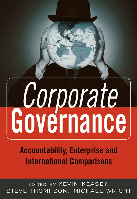 Corporate Governance; Accountability, Enterprise and International Comparisons (Hardback) 9780470870303