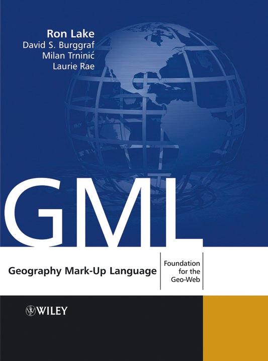 Geography Mark-Up Language; Foundation for the Geo-Web (Paperback / softback) 9780470871546