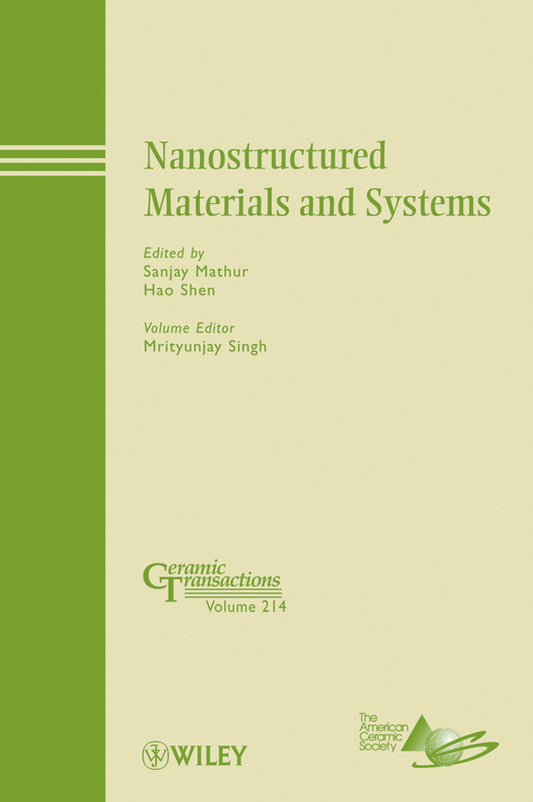 Nanostructured Materials and Systems (Hardback) 9780470881286