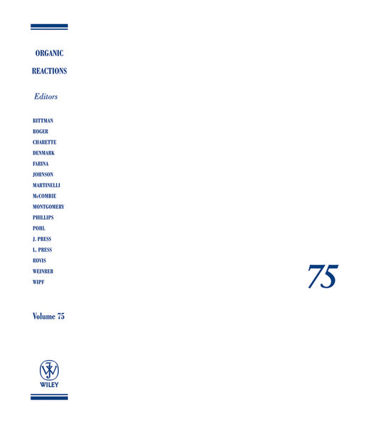 Organic Reactions, Volume 75 (Hardback) 9780470889077